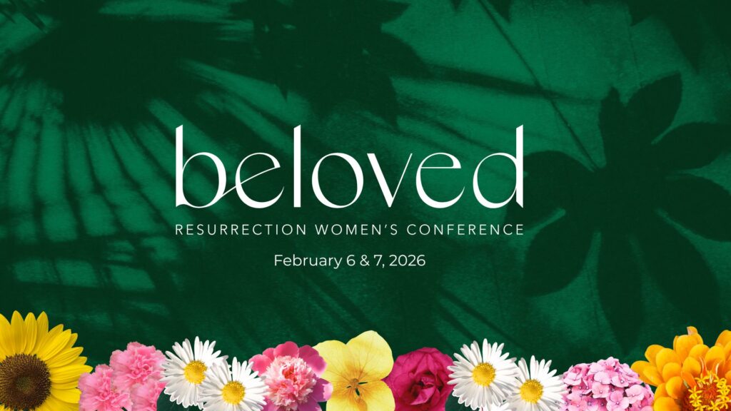 Beloved Women's Conference Resurrection